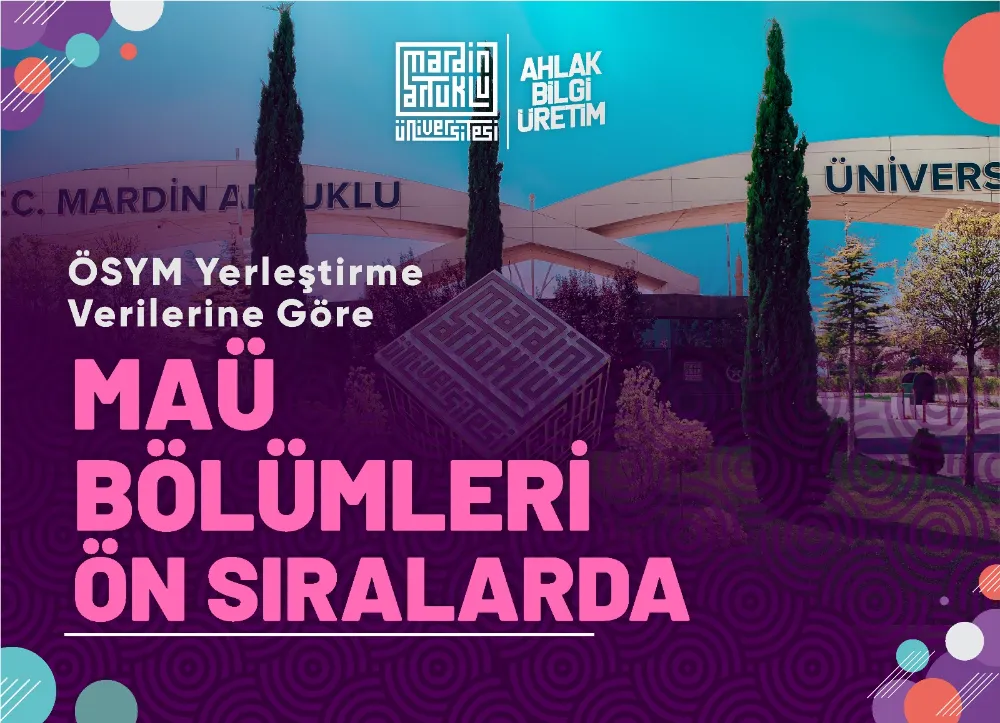 Mardin Artuklu Üniversitesi Yerleştirme Puan Sıralamasında Türkiye’de Önlerde
