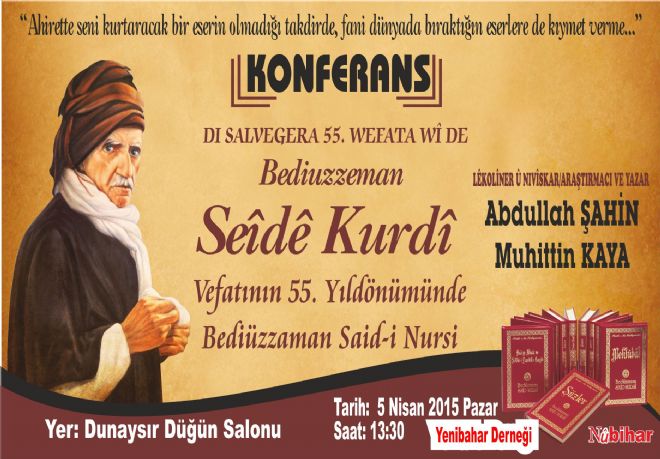  Bediüzzaman Said-i Nursi Hazretlerini anma ve anlama konferansı